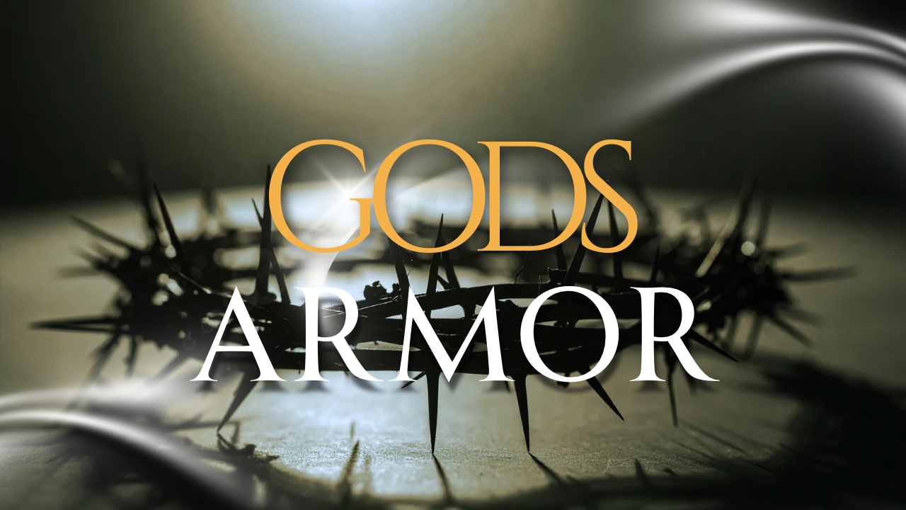 Understanding the Armor of God
